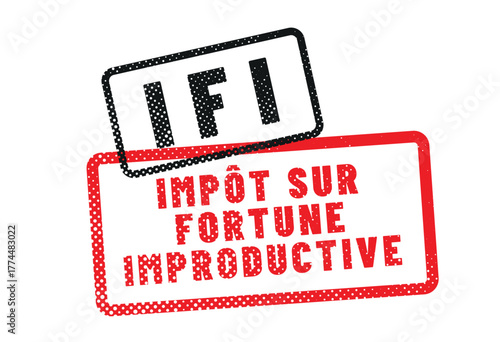 IFI - Acronyme - impot sur fortune improductive - impot sur fortune immobiliere