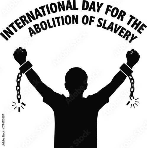 Commemorating international day for the abolition of slavery, raising awareness and promoting freedom from forced labor