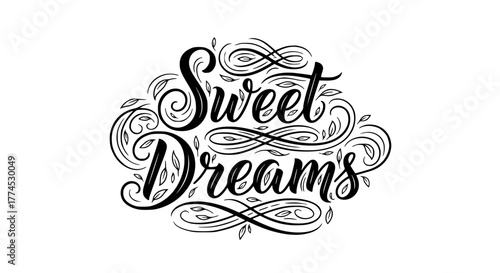 Photos Decorative calligraphy Sweet Dreams with ornate floral flourishes and vintage st