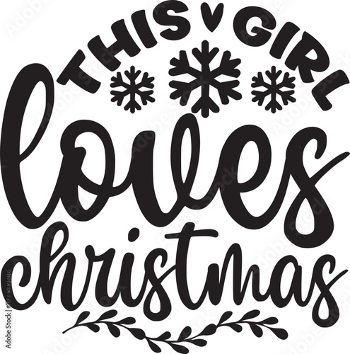 This  Girl Loves Christmas