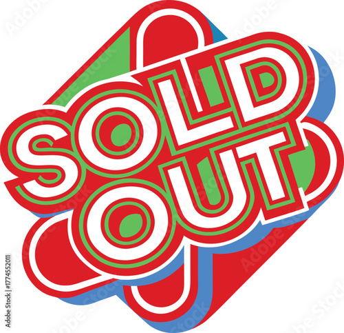 Bold and colorful sold out sign with festive design