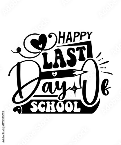 happy last day of school svg