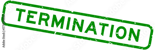 Grunge green termination word square rubber seal stamp on white background