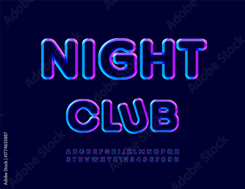 Vector Artistic signboard Night Club. Trendy Bright Font. Set of Cool Alphabet Letters and Numbers