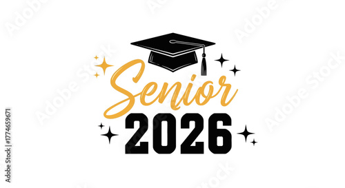 Vibrant Senior Class of 2026 graphic featuring a graduation cap and festive star accents, perfect for celebrating academic milestones and future success
