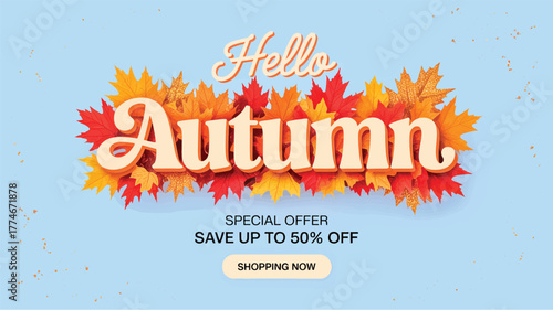 Hello Autumn Special Offer Save Up To 50 Percent Off With Shopping Now Button On Textured Background