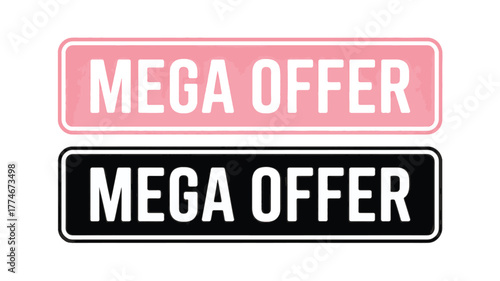 Two Mega Offer Signs One Pink and One Black on White Background 