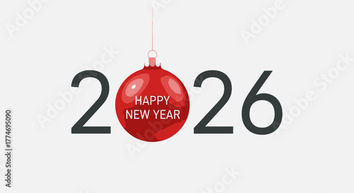 Happy New Year 2026 greeting card design with a red Christmas bauble ornament replacing the zero.