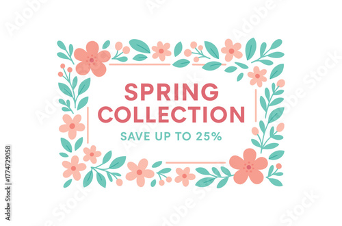 Flat vector banner design floral border text SPRING COLLECTION subtext SAVE UP TO 25% pink and mint clean design