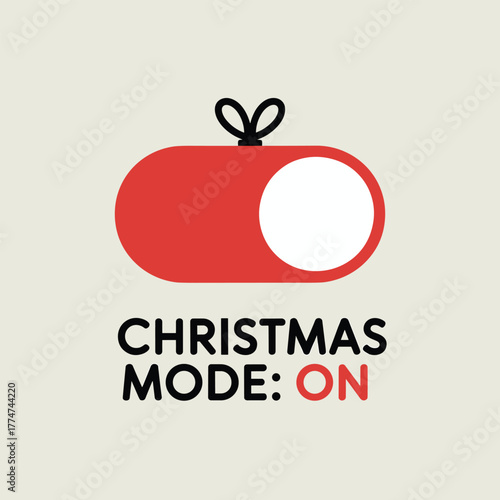 Christmas Mode ON Toggle Switch Vector Icon Festive Holiday TShirt Design