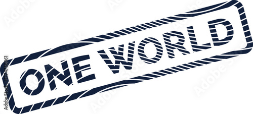 Significant One World declaration presented within a rectangular stamp with textured, worn appearance
