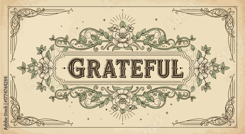 The word 'Grateful' in an elegant vintage style with an ornate floral frame and scrollwork.