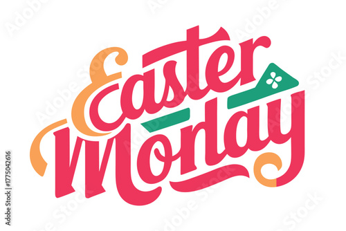 Easter monday lettering, holiday celebration design element