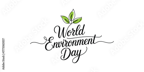 Typography illustration for World Environment Day featuring elegant handwritten lettering with green leaves. Perfect for eco campaigns, Earth Day posters, and environmental protection design projects.