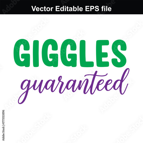 Giggles guaranteed text, funny quote for kids