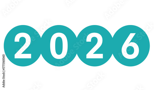 Year 2026 graphic illustration with teal circles and white numbers, symbolizing future dates, planning, and new beginnings for events and timelines in the coming year