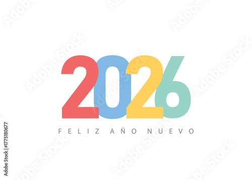 Feliz Año Nuevo 2026. Happy New Year 2026 Celebration Pastel multicolor font white background