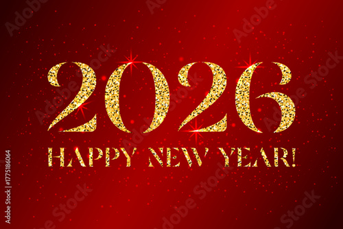 Happy New Year 2026 glitter golden numbers. Shiny glowing 2026 on red background with gold decorative sparkling elements. Festive banner, greeting card, print design
