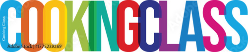 Vibrant Cooking Class typography with bold colorful letters showcasing culinary education and skill development