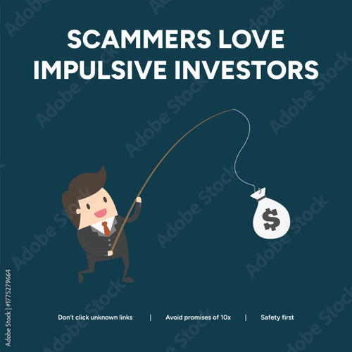 A cartoon businessman is fishing for impulsive investors who are easily lured by the promise of quick riches and high returns