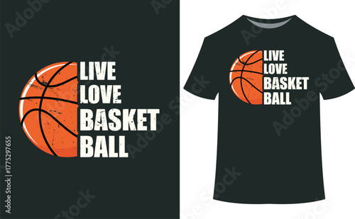 Live love basketball text and graphic for t-shirt design, isolated on