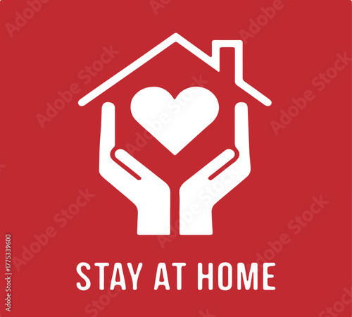 Stay at Home vector symbol of house, heart, and hands for safety and quarantine awareness