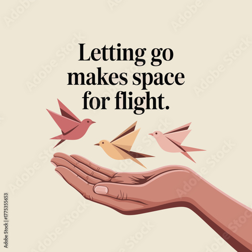 Hand releasing three birds with quote about letting go flight freedom