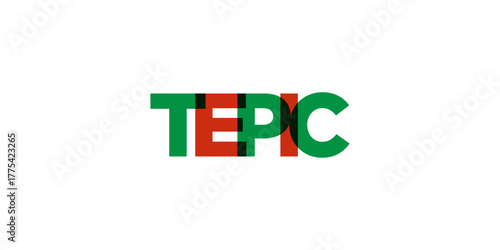 Tepic in the Mexico emblem. The design features a geometric style, vector illustration with bold typography in a modern font. The graphic slogan lettering.