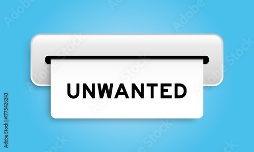White coupon banner with word unwanted from machine on blue color background
