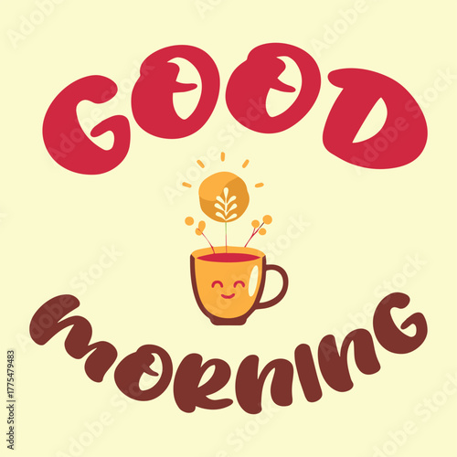 cup of coffee with text good morning