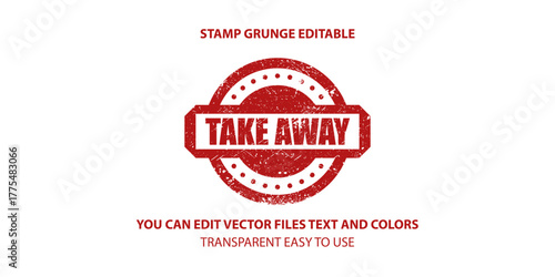 take away label stamp vector, Stamp grunge editable illustration.
