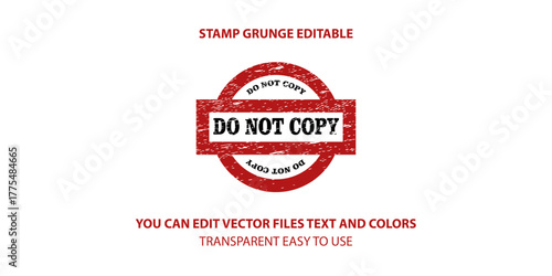do not copy label stamp vector, Stamp grunge editable illustration.