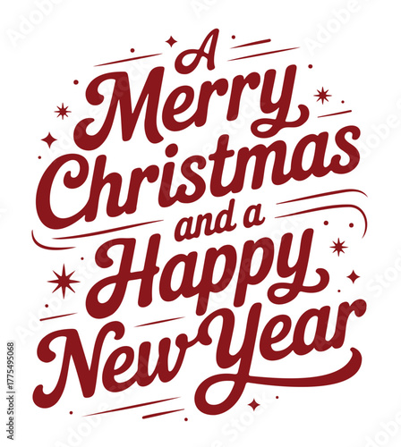 A Merry Christmas and a Happy New Year vector lettering festive typography design for holiday cards and dec
