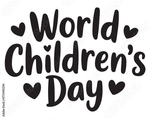 World Childrens Day lettering decorative hearts vector typography for holiday greeting cards and social med