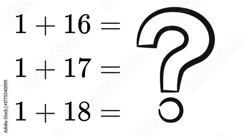 Math problems addition sequence with question mark for solution educational concept for students and teachers