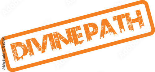 Inspirational orange distressed stamp featuring the profound phrase Divine Path for spiritual journey concepts