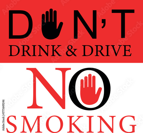 prohibited , don't drink and drive, no smoking 