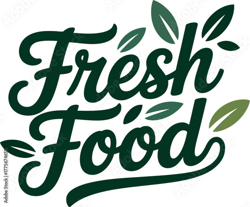 The words "Fresh Food" are written in a stylish green font with leaves.