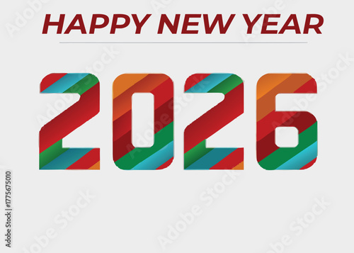 Happy New Year 2026: A festive graphic announcing the arrival of the New Year, displaying the year 2026 in bold, colorful numerals and greeting with Happy New Year.