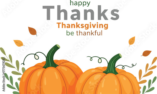 Happy thanksgiving pumpkins and autumn leaves festive greeting