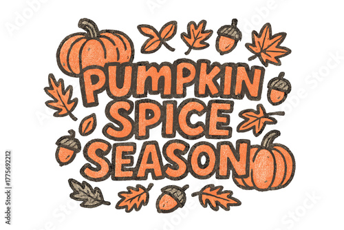 Pumpkin Spice Doodles. Pumpkin Spice Season. bold doodle lettering, thick outline, playful marker vibe,