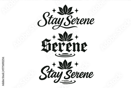 Stay Serene Calligraphy. Stay Serene. Create a calligraphy lettering illustration of the phrase: Stay Serene.