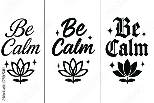 Be Calm Calligraphy. Be Calm. Create a calligraphy lettering illustration of the phrase: Be Calm. Render 3