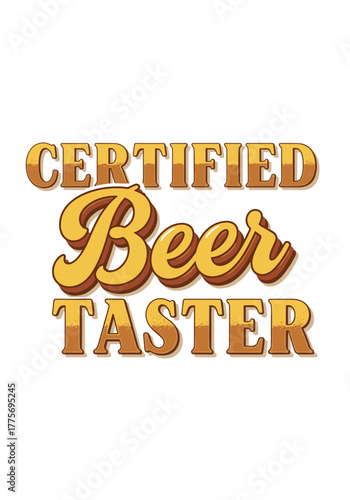 Certified beer taster typography design in vintage style  
