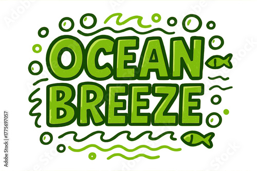 Ocean Breeze Doodles. Ocean Breeze. bold doodle lettering with thick playful marker outlines, sketchy texture