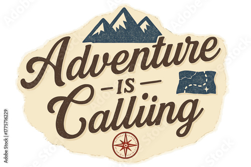 Adventure Awaits Vintage Design. Adventure is Calling. vintage serif script with faded ink texture, subtle