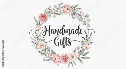 A beautiful floral wreath encircles the text "Handmade Gifts" in elegant script, suggesting artisanal products and thoughtful presents.