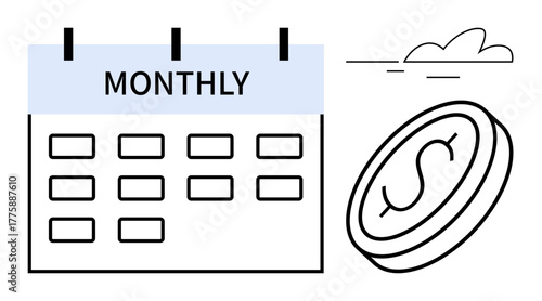 Calendar marked Monthly and a coin representing regular payments, savings, and budgeting. Ideal for finance, scheduling, time management, subscriptions, economy, business plans payroll themes