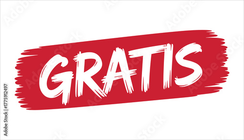White text G RÁ T I S on a red brush stroke background with a white border gratis free