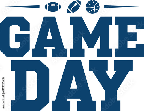 Game Day Text with Sports Balls and Lines